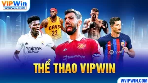 Thể thao VIPWIN - WVIPWIN.CCOM